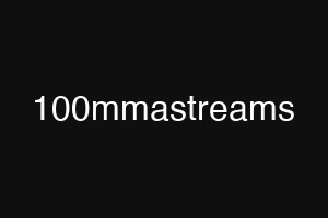 100mmastreams