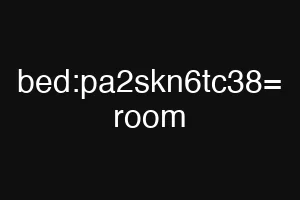 bed:pa2skn6tc38= room