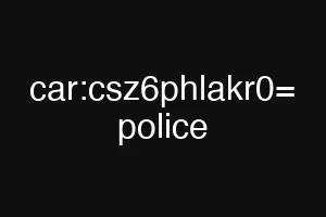 car:csz6phlakr0= police