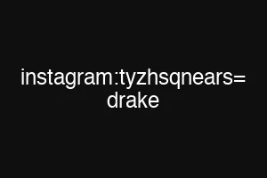 instagram:tyzhsqnears= drake