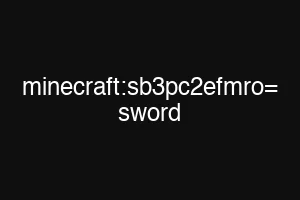 minecraft:sb3pc2efmro= sword